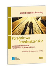 Picture of Poradnictwo przedmałżeńskie Jak pomóc narzeczonym przygotować się do małżeństwa?