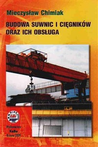 Obrazek Budowa suwnic i cięgników oraz ich obsługa