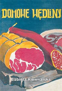 Obrazek Domowe wędliny Solenie, wędzenie i marynowanie mięsiwa