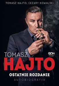 Obrazek Tomasz Hajto Ostatnie rozdanie Autobiografia