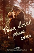 Poza dzień... - Agata Czykierda-Grabowska - Ksiegarnia w UK