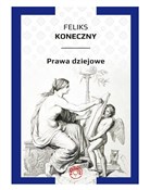 polish book : Prawa dzie... - Feliks Koneczny