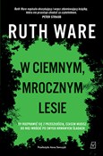 Książka : W ciemnym ... - Ruth Ware