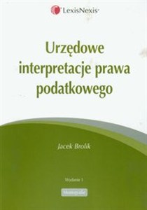 Picture of Urzędowe interpretacje prawa podatkowego