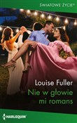 Zobacz : Nie w głow... - Louise Fuller