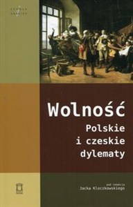 Obrazek Wolność Polskie i czeskie dylematy