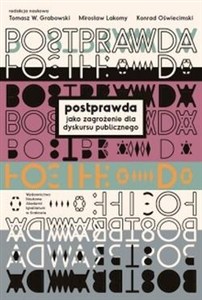 Obrazek Postprawda jako zagrożenie dla dyskursu publicznego