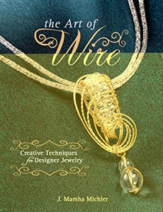 Obrazek The Art of Wire: Creative Techniques for Designer Jewelry