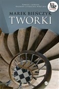 Zobacz : Tworki - Marek Bieńczyk