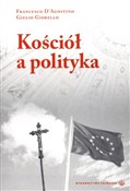 Kościół a ... - Francesco D'Agostino, Giulio Giorello -  Książka z wysyłką do UK