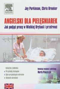 Obrazek Angielski dla pielęgniarek Jak podjąć pracę w Wielkiej Brytanii i przetrwać