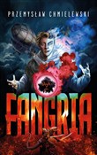 Zobacz : Fangria - Przemysław Chmielewski