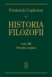 Obrazek Historia filozofii Tom 10 Filozofia rosyjska