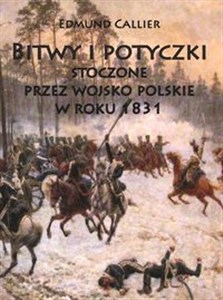 Picture of Bitwy i potyczki stoczone przez wojsko polskie w roku 1831