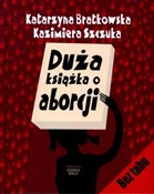 Duża książ... - Katarzyna Bratkowska, Kazimiera Szczuka -  books in polish 