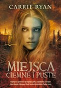Polska książka : Miejsca ci... - Carrie Ryan