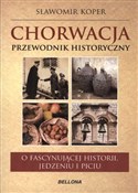 Zobacz : Chorwacja ... - Sławomir Koper