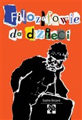 Polska książka : Filozofowi... - Sophie Boizard