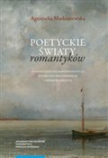 Poetyckie ... - Agnieszka Markuszewska -  books from Poland
