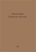 Książka : Północny w... - Michał Książek