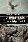 Książka : Z więzieni... - Merlin R. Carothers