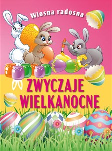 Obrazek Wiosna radosna. Zwyczaje wielkanocne