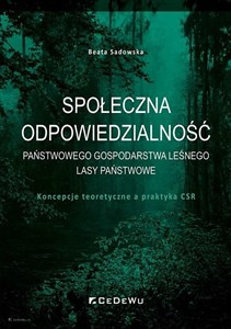 Obrazek Społeczna odpowiedzialność Państwowego Gospodarstwa Leśnego Lasy Państwowe