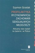Polska książka : Profilakty... - Szymon Grzelak