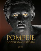 Zobacz : Pompeje Od... - Filippo Coarelli, Emidio Albentiis, Maria Paola Guidobaldi, Fabrizio Pesando, Antonio Verone
