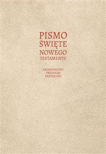 Obrazek Pismo Święte Nowego Testamentu Ekumeniczny przekład przyjaciół