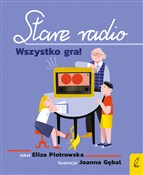 Książka : Stare radi... - Eliza Piotrowska