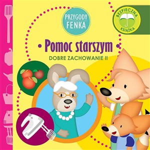 Obrazek Pomoc starszym. Dobre zachowanie. Przygody Fen