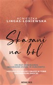 Skazani na... - Agnieszka Lingas-Łoniewska -  foreign books in polish 