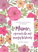 Polska książka : Mamo, opow... - Jeffrey Mason