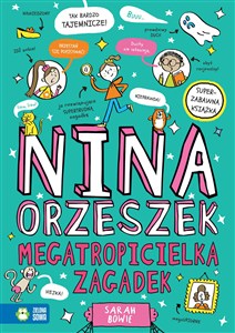 Obrazek Nina Orzeszek. Megatropicielka zagadek