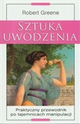 Zobacz : Sztuka uwo... - Robert Greene