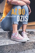 polish book : Aż do dziś... - Pam Fluttert