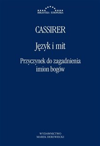 Obrazek Język i mit Przyczynek do zagadnienia imion bogów