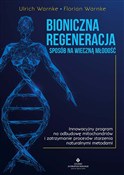 Zobacz : Bioniczna ... - Ulrich Warnke, Florian Warnke