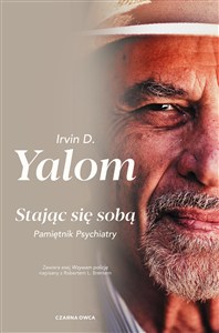Obrazek Stając się sobą Pamiętnik psychiatry