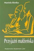 Zobacz : Przyjaźń m... - Mariola Bieńko