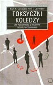 Książka : Toksyczni ... - Alan A. Cavaiola, Neil J. Lavender