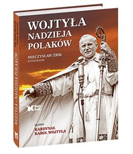 Obrazek Wojtyła - nadzieja Polaków
