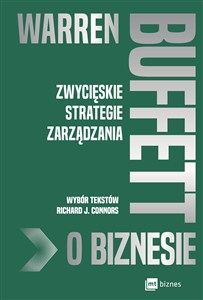 Obrazek Warren Buffett o biznesie Zwycięskie strategie zarządzania