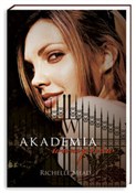 Akademia w... - Richelle Mead -  Książka z wysyłką do UK