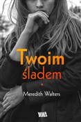 polish book : Twoim ślad... - Meredith Walters