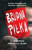 Książka : Brudna pił... - Rafael Buschmann, Michael Wulzinger