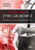 Żywe grobo... - Urke Nachalnik - Ksiegarnia w UK