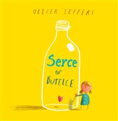 Serce w bu... - Oliver Jeffers -  Książka z wysyłką do UK