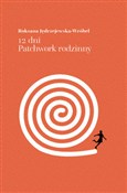 Zobacz : 12 dni Pat... - Roksana Jędrzejewska-Wróbel